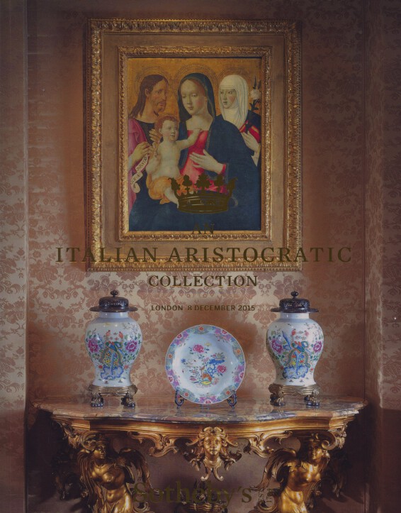 Sothebys 2015 An Italian Aristocratic Collection