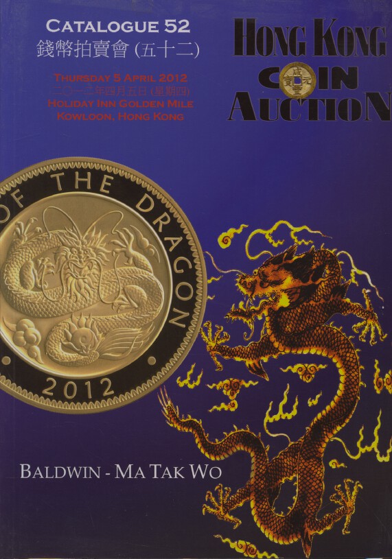 Baldwin-MaTakWo April 2012 Coins & Banknotes inc. Chinese Coins and Banknotes