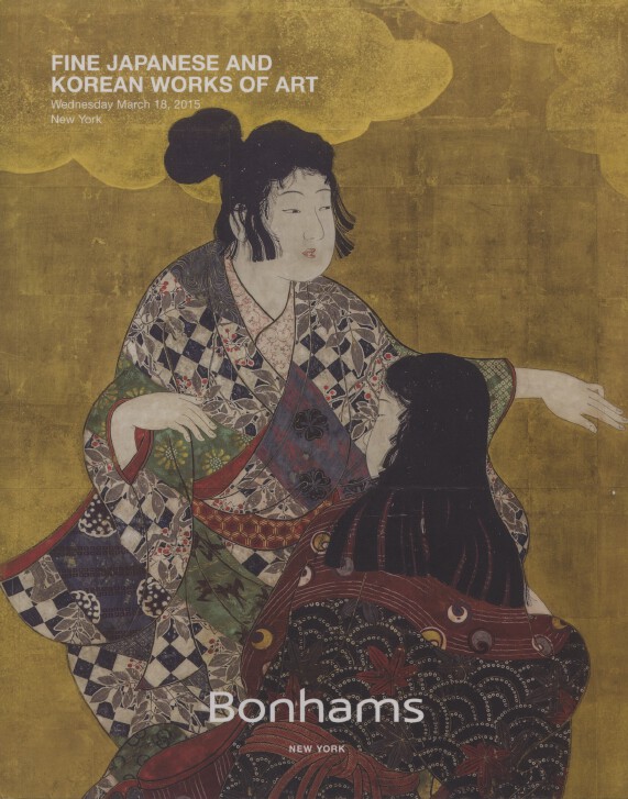 Bonhams March 2015 Fine Japanese and Korean Works of Art
