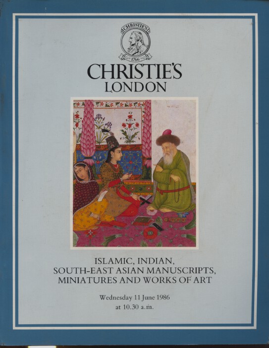 Christies June 1986 Islamic Indian South East Asian Manuscripts & Miniatures etc