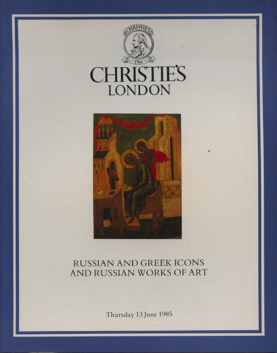 Christies Jiune 1985 Russian Works of Art. Russian & Greek Icons