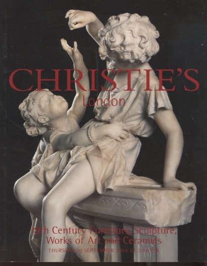 Christies 2004 19th Century Furniture, Sculpture, Works of Art