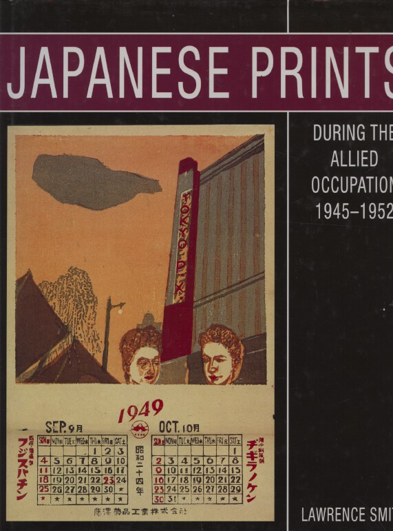 Japanese Prints during the Allied Occupation 1945- 1952 by Lawrence Smith