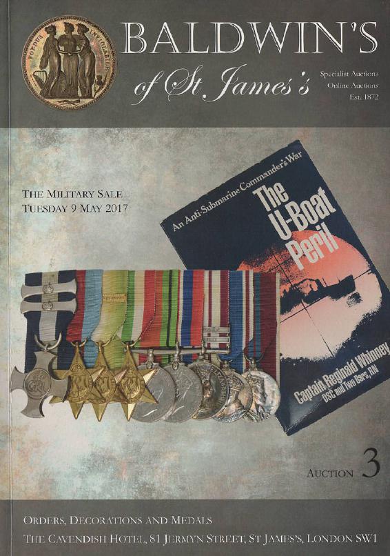 Baldwins May 2017 The Military Sale Auction III Orders, Decorations & Medals