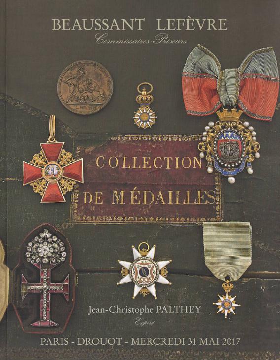 Beaussant Lefevre May 2017 Collection of Medals-Jean-Christophe Palthey