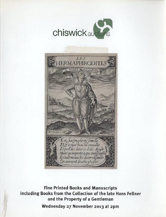 Chiswick November 2013 Fine Printed Books & Manuscripts inc. Coll.- H fellner