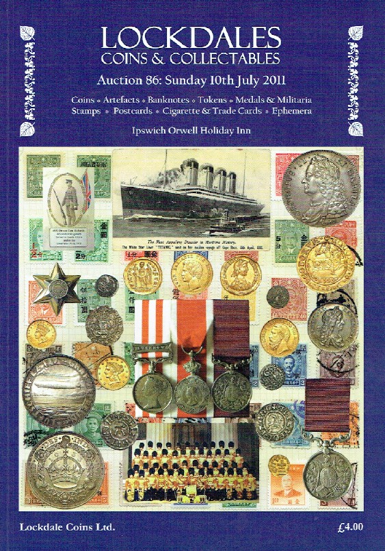 Lockdales July 2011 Coins, Banknotes, Medals & Militaria, Stamps & Postcards etc