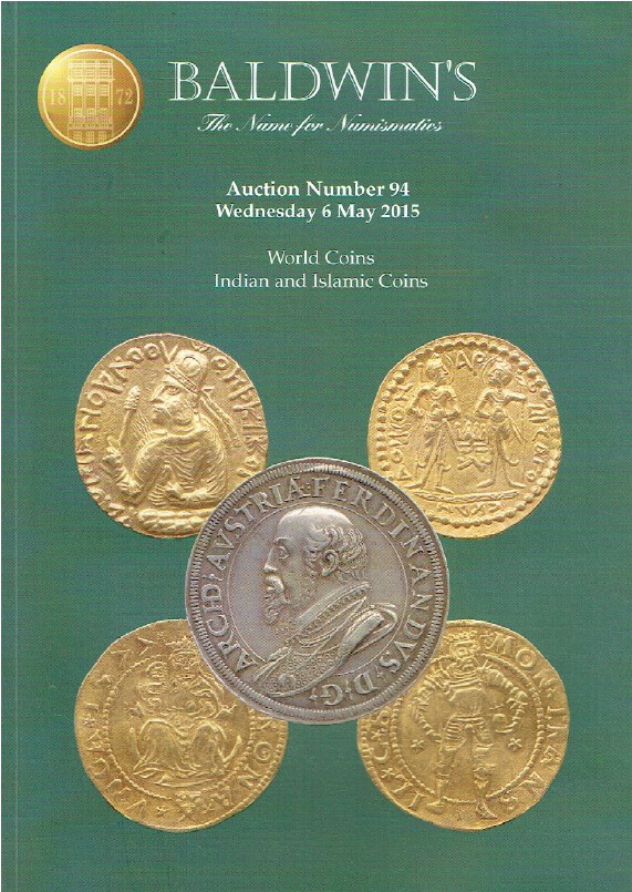 Baldwins May 2015 World Coins, Indian & Islamic Coins