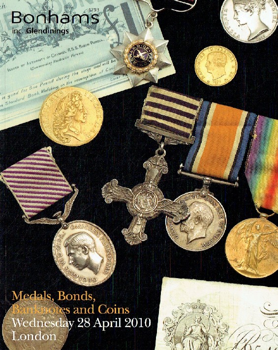 Bonhams April 2010 Medals, Bonds, Banknotes & Coins