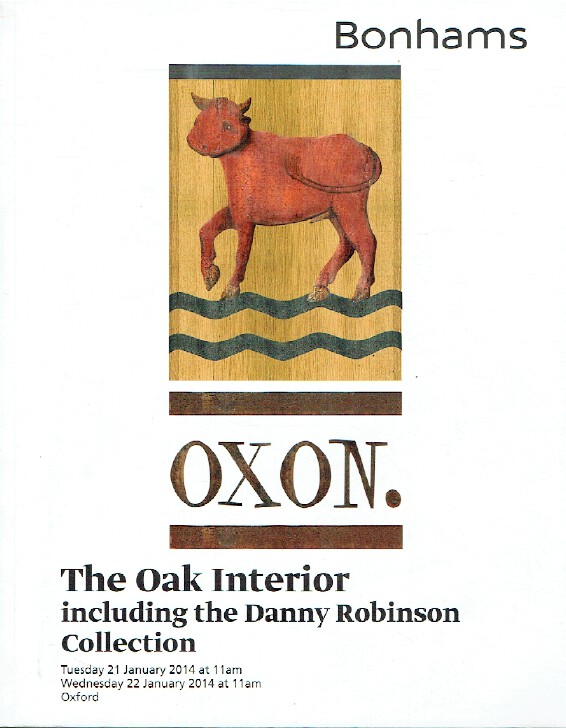 Bonhams January 2014 The Oak Interior inc. Danny Robinson Collection