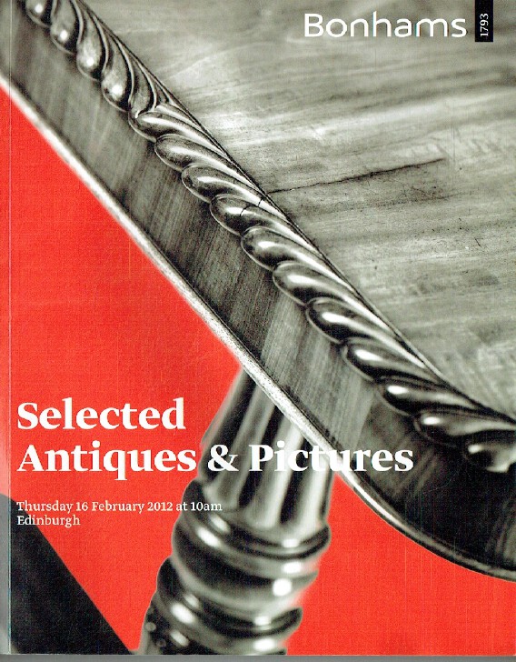 Bonhams February 2012 Selected Antiques & Pictures