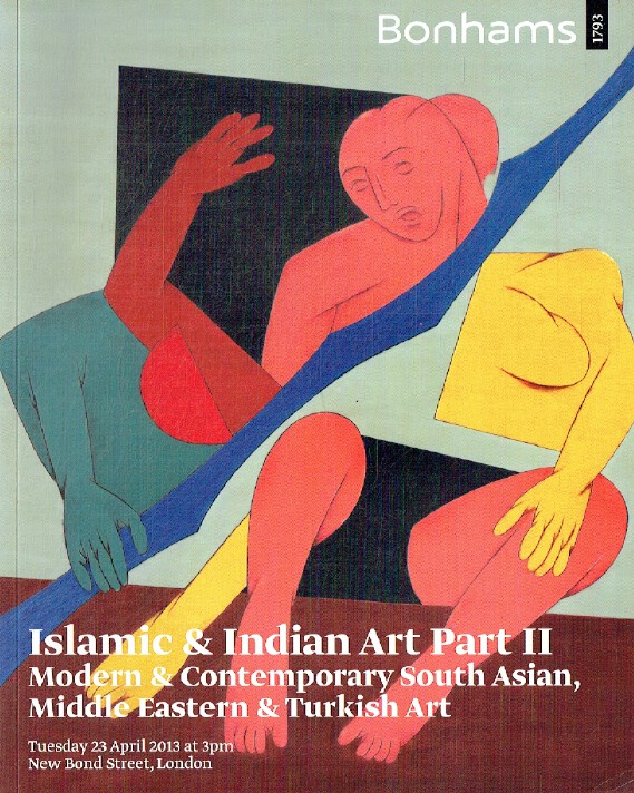 Bonhams April 2013 Islamic & Indian Art, Modern & Contemporary South Asian etc.