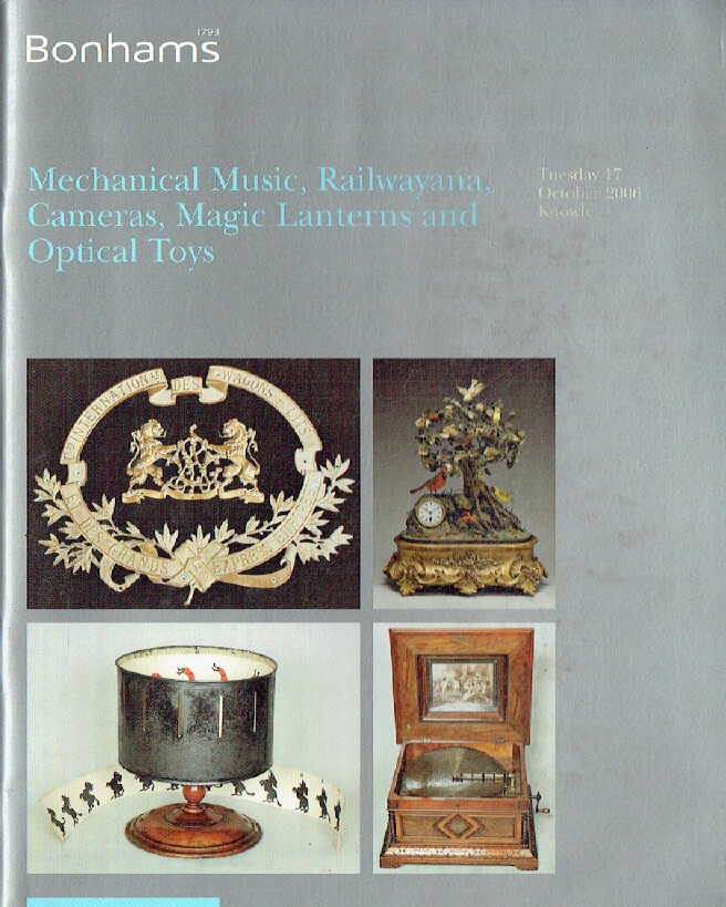 Bonhams October 2006 Mechanical Music, Railwayana, Cameras, Magic Lanterns & Toy