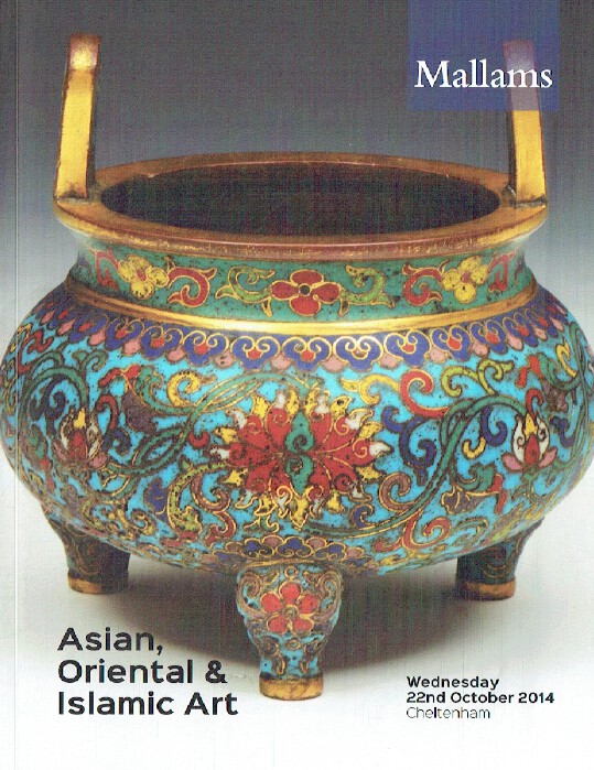 Mallams October 2014 Asian, Oriental & Islamic Art