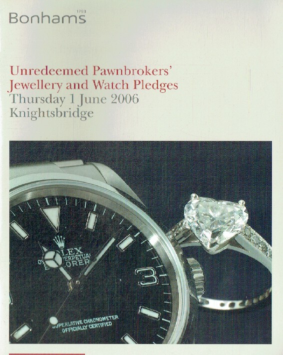 Bonhams June 2006 Unredeemed Pawnbrokers Jewellery & Watches Pledges