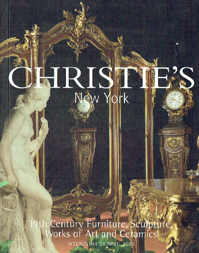 Christies April 2002 19th Century Furniture, Sculpture, WOA & Ceramics