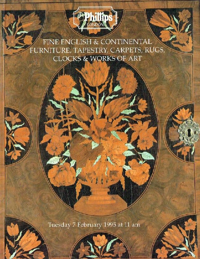 Phillips February 1995 Fine English & Continental Furniture, Tapestry, Carpets,