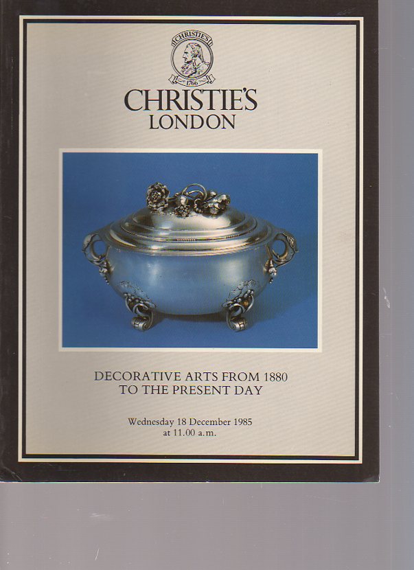 Christies 1985 Decorative Arts from 1880 to the Present day