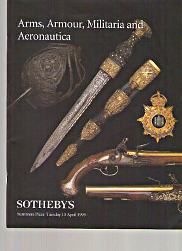 Sothebys April 1999 Arms, Armour, Militaria & Aeronautica