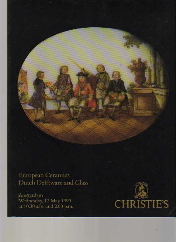Christies 1993 European Ceramics Dutch Delftware & Glass