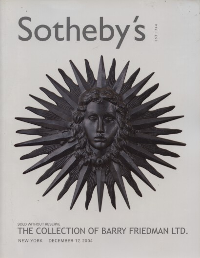 Sothebys 2004 The Collection of Barry Friedman