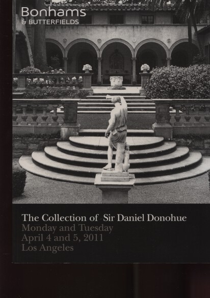 Bonhams 2011 The Collection of Sir Daniel Donohue