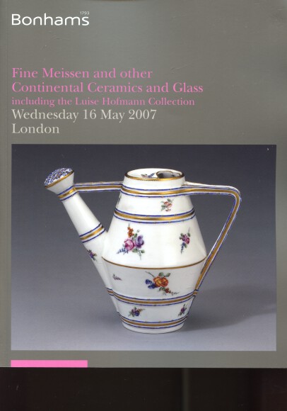Bonhams 2007 Fine Meissen & Other Continental Ceramics