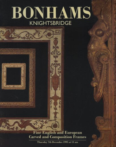 Bonhams 1995 Fine English & European Carved Frames