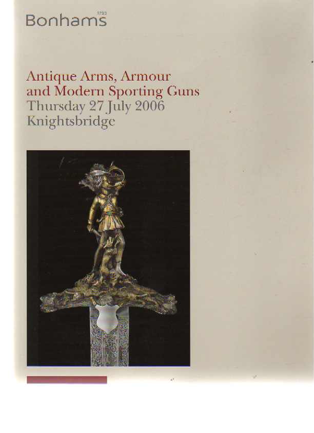 Bonhams 2006 Antique Arms, Armour & Modern Sporting Guns