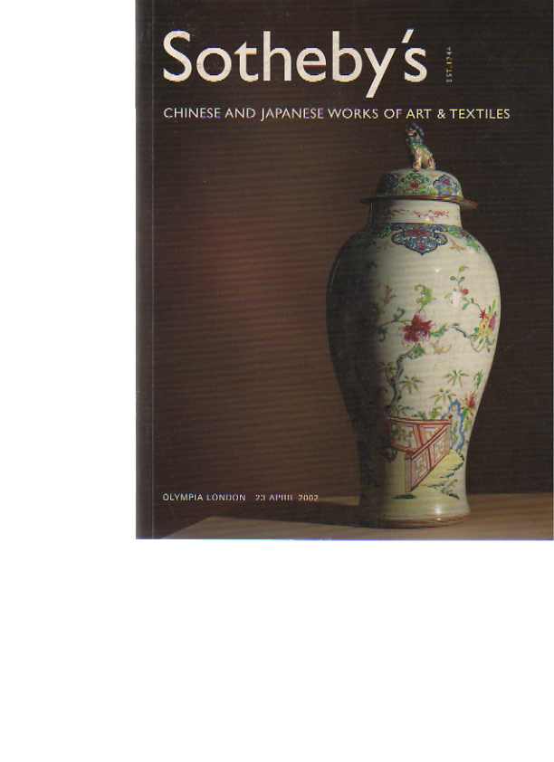 Sothebys 2002 Chinese & Japanese Works of Art & Textiles