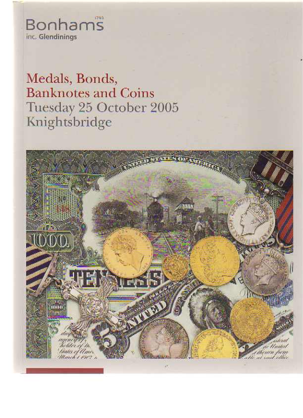 Bonhams 2005 Medals, Bonds, Banknotes & Coins