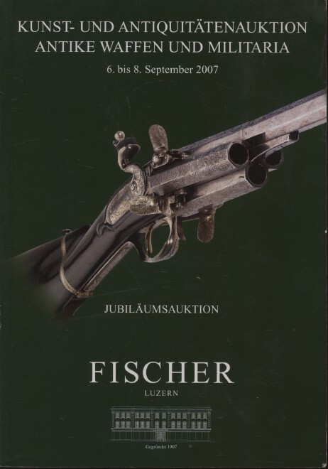 Fischer September 2007 Arms, Armour & Militaria
