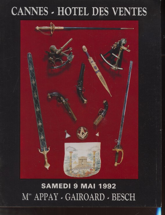 Cannes Enchères May 1992 Arms, Freemasonry Objects, Marine & Scientific, Globes