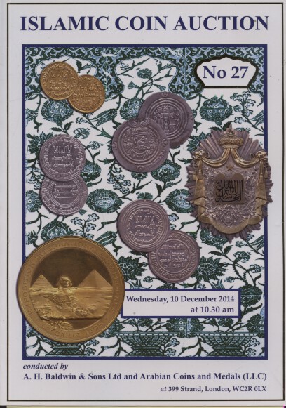 Baldwins December 2014 Islamic Coins and Medals