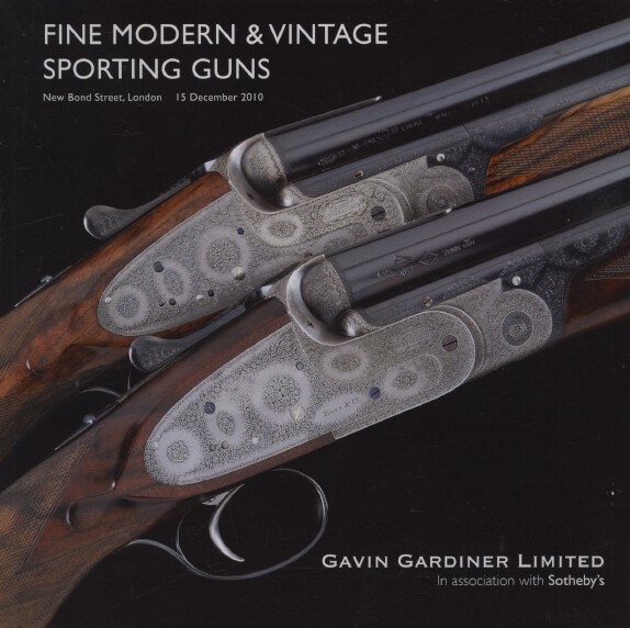 Gardiner/Sothebys December 2010 Fine Modern and Vintage Sporting Guns