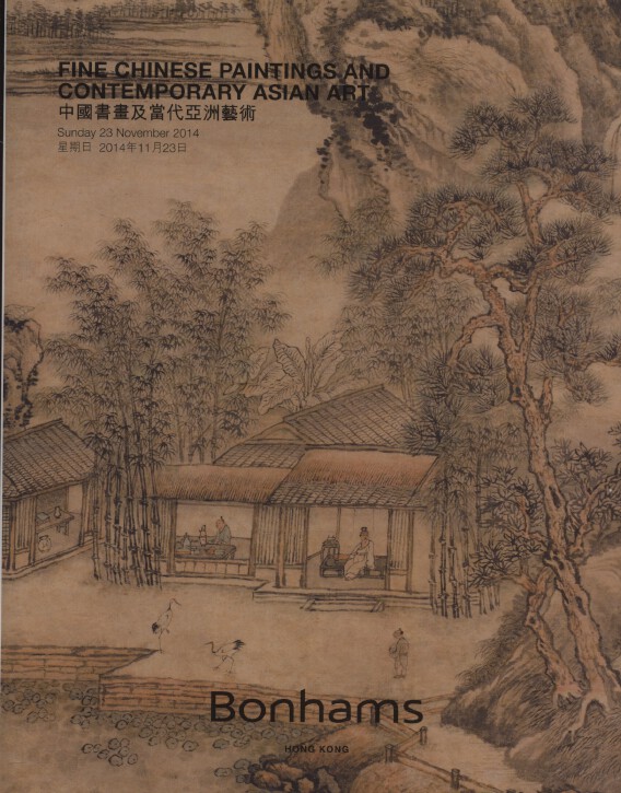 Bonhams Nov 2014 Fine Chinese Paintings & Contemporary Asian Art 2-way Catalogue