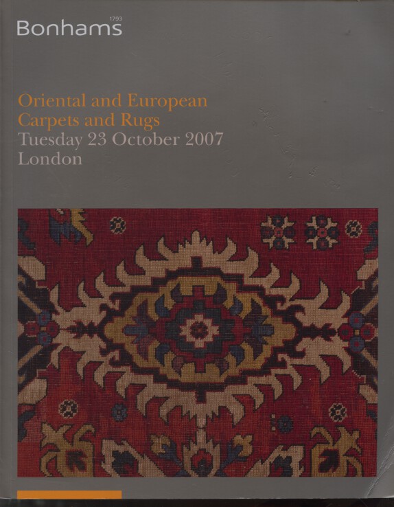 Bonhams October 2007 Oriental & European Carpets and Rugs