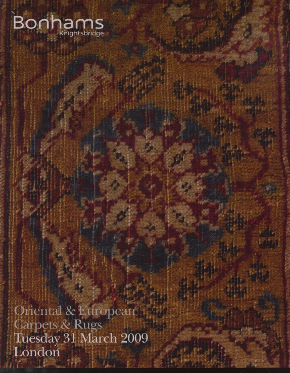 Bonhams March 2009 Oriental & European Carpets and Rugs