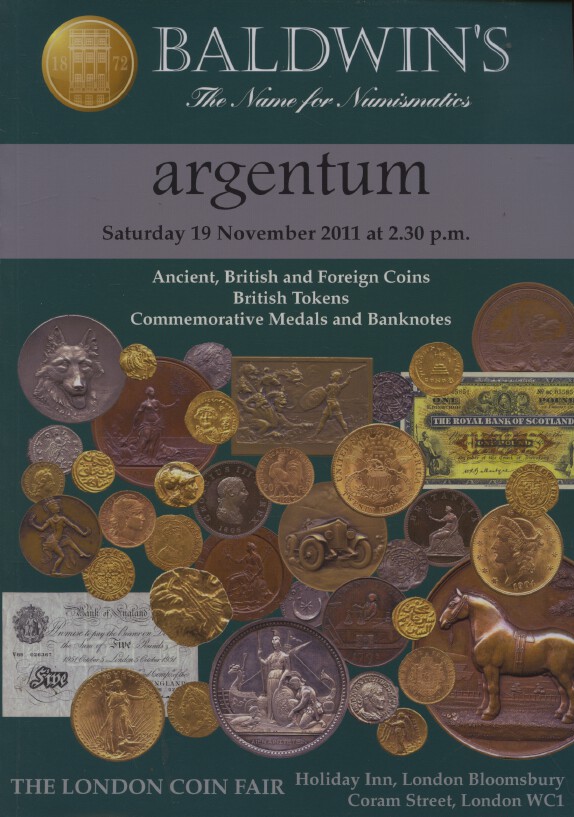 Baldwins Nov 2011 Ancient, British, Foreign Coins, Tokens, Medals & Banknotes