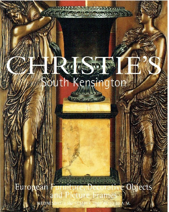 Christies September 2003 European Furniture, Decorative Objects & Picture Frames