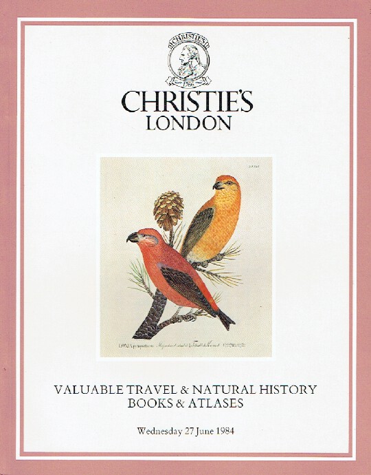 Christies June 1984 Valuable Travel & Natural History, Books and Atlases