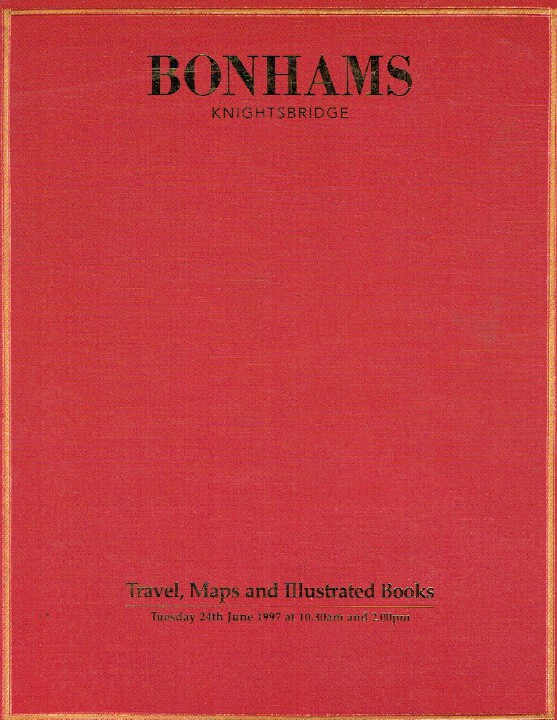 Bonhams June 1997 Travel, Maps and Illustrated Books