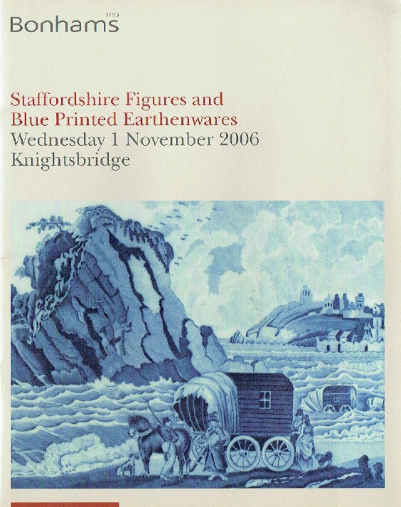 Bonhams November 2006 Staffordshire Figures & Blue Printed Earthenwares