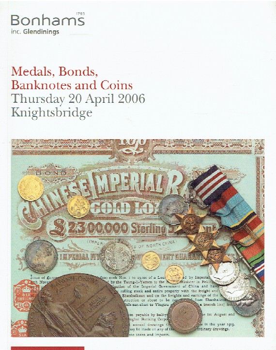 Bonhams April 2006 Medals, Bonds, Banknotes & Coins
