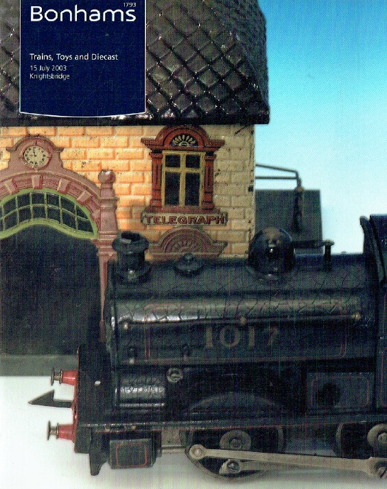 Bonhams July 2003 Trains, Toys and Diecast