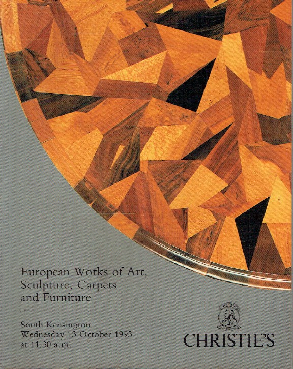 Christies October 1993 European Works of Art, Sculpture, Carpets & Furniture