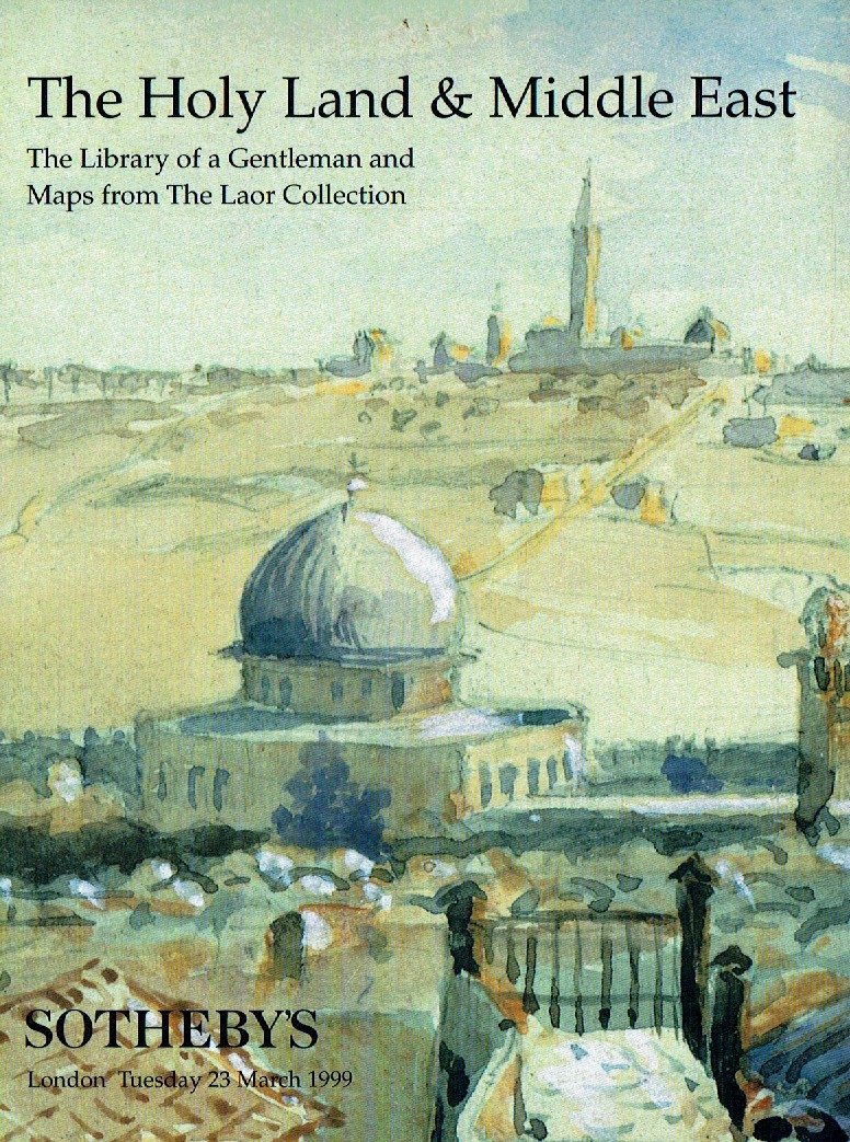 Sothebys March 1999 The Holy Land & Middle East. The library of a (Digital Only)