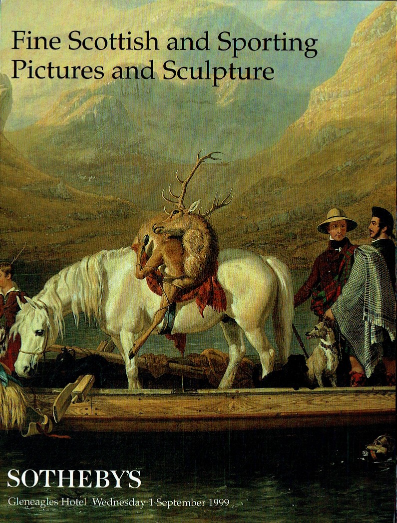Sothebys September 1999 Fine Scottish & Sporting Pictures & Sculp (Digital Only)