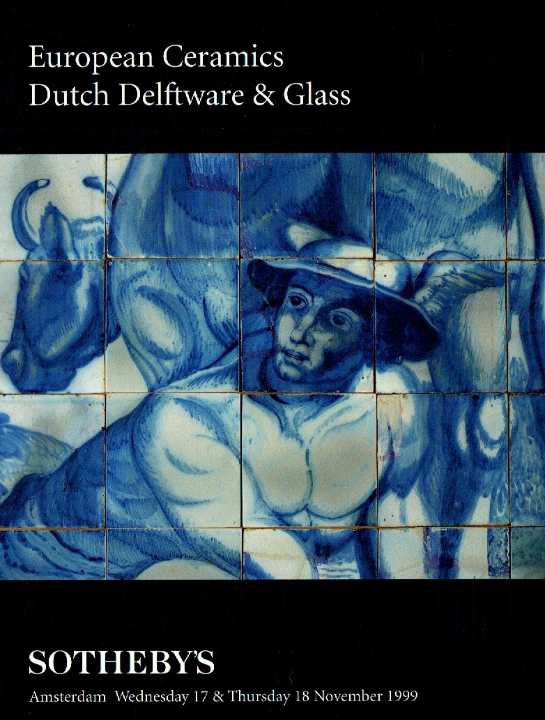 Sothebys November 1999 European Ceramics Dutch Delftware (Digital Only)
