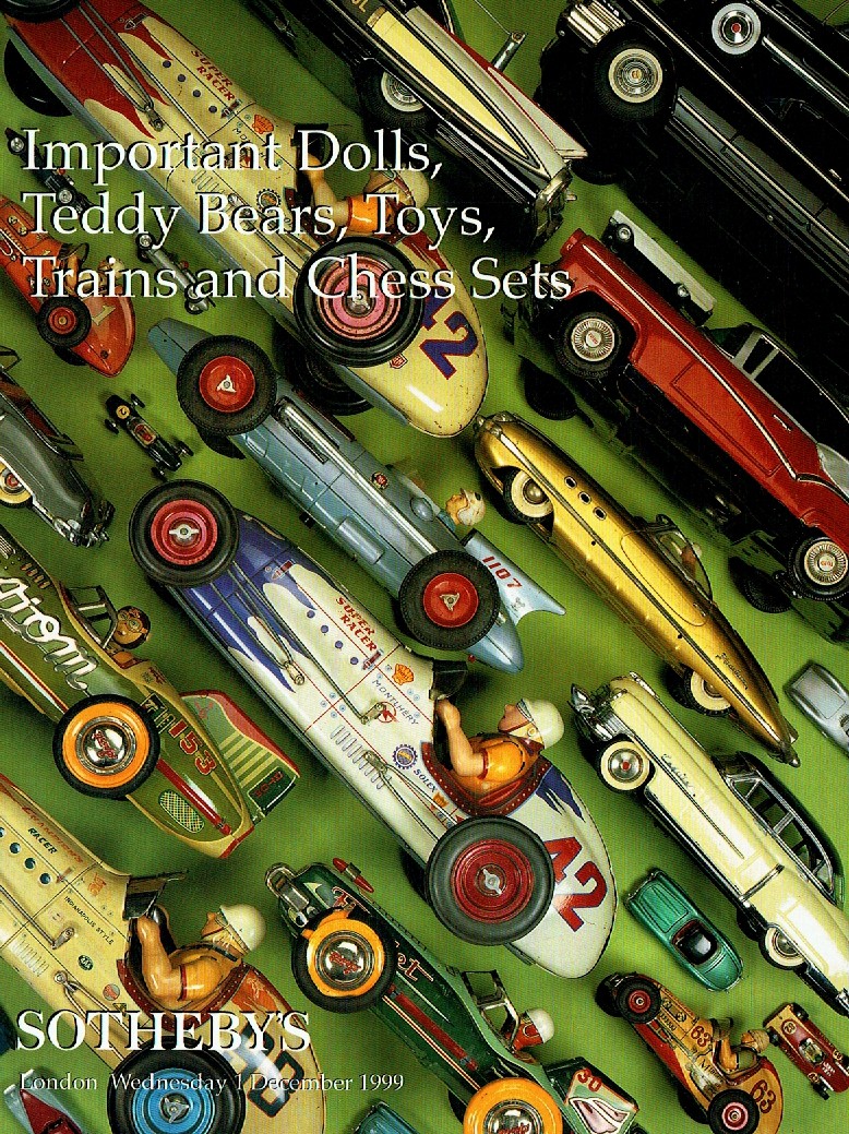 Sothebys December 1999 Important Dolls, Teddy Bears, Toys, Trains (Digital Only)
